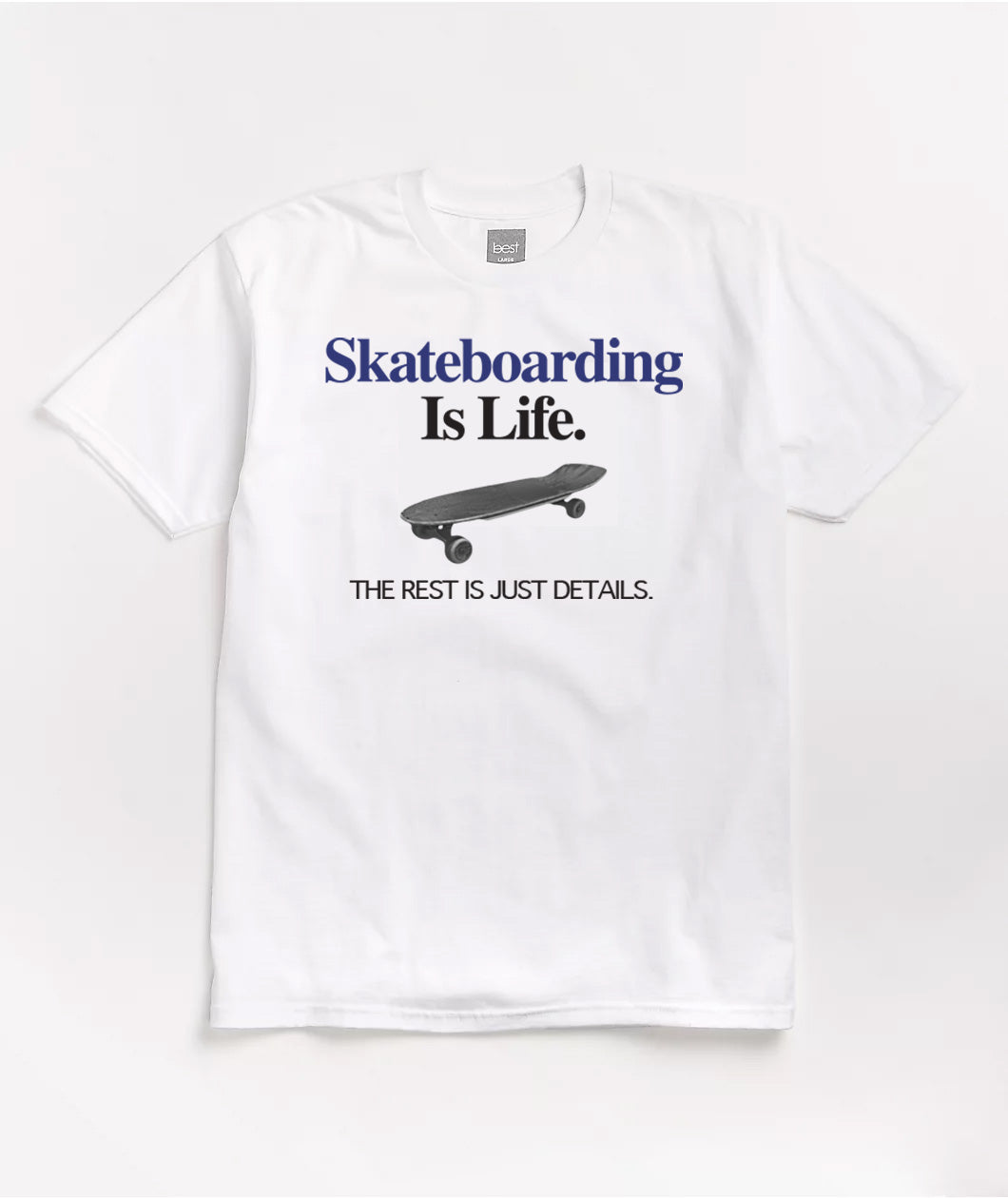 Best Skate Co. - Skateboarding Is Life